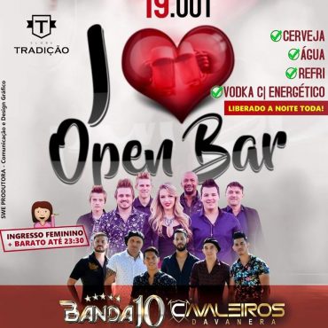 Sábado 19 Outubro "I Love Open Bar"